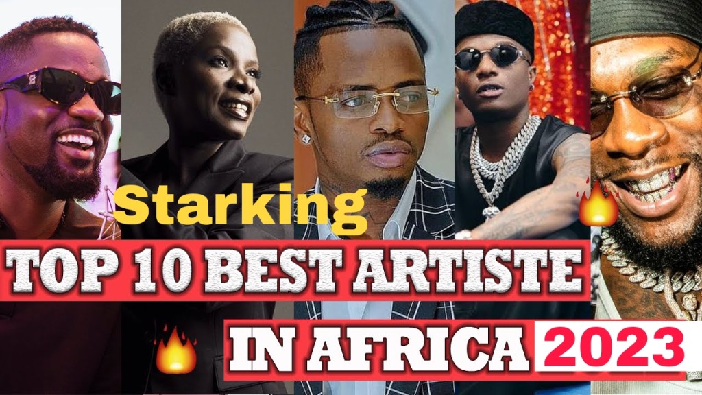 Top 10 Best Artists in Africa&nbsp;2023
